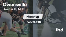 Matchup: Owensville High vs. tbd 2016