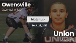 Matchup: Owensville High vs. Union  2017