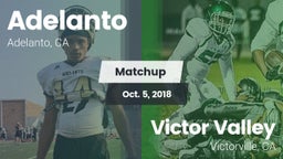 Matchup: Adelanto  vs. Victor Valley  2018
