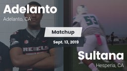 Matchup: Adelanto  vs. Sultana  2019