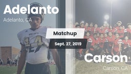 Matchup: Adelanto  vs. Carson  2019