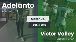 Matchup: Adelanto  vs. Victor Valley  2019