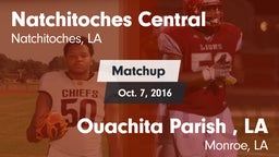 Matchup: Natchitoches vs. Ouachita Parish , LA 2016