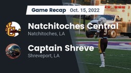 Recap: Natchitoches Central  vs. Captain Shreve  2022