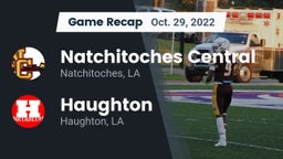 Recap: Natchitoches Central  vs. Haughton  2022