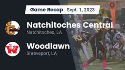 Recap: Natchitoches Central  vs. Woodlawn  2023