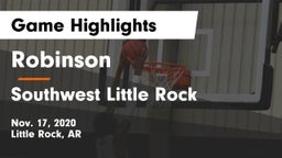 Robinson  vs Southwest Little Rock Game Highlights - Nov. 17, 2020