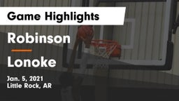 Robinson  vs Lonoke  Game Highlights - Jan. 5, 2021