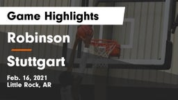 Robinson  vs Stuttgart  Game Highlights - Feb. 16, 2021