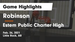 Robinson  vs Estem Public Charter High Game Highlights - Feb. 26, 2021