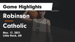 Robinson  vs Catholic  Game Highlights - Nov. 17, 2021