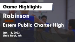 Robinson  vs Estem Public Charter High Game Highlights - Jan. 11, 2022