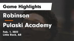 Robinson  vs Pulaski Academy Game Highlights - Feb. 1, 2022
