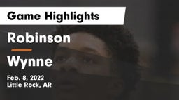 Robinson  vs Wynne  Game Highlights - Feb. 8, 2022