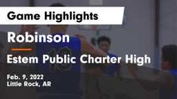 Robinson  vs Estem Public Charter High Game Highlights - Feb. 9, 2022