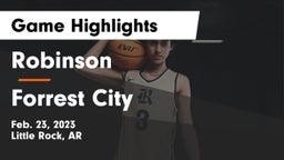 Robinson  vs Forrest City  Game Highlights - Feb. 23, 2023
