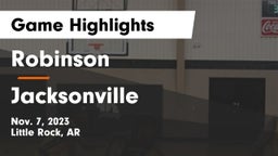 Robinson  vs Jacksonville  Game Highlights - Nov. 7, 2023