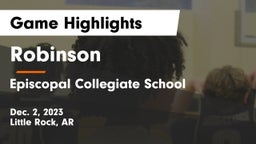 Robinson  vs Episcopal Collegiate School Game Highlights - Dec. 2, 2023