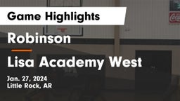 Robinson  vs Lisa Academy West Game Highlights - Jan. 27, 2024