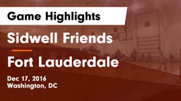 Sidwell Friends  vs Fort Lauderdale  Game Highlights - Dec 17, 2016