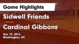 Sidwell Friends  vs Cardinal Gibbons  Game Highlights - Dec 19, 2016