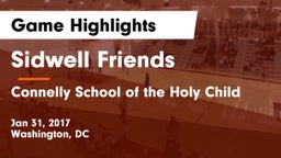 Sidwell Friends  vs Connelly School of the Holy Child  Game Highlights - Jan 31, 2017
