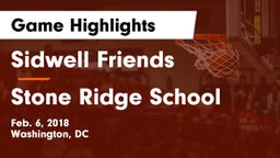 Sidwell Friends  vs Stone Ridge School Game Highlights - Feb. 6, 2018