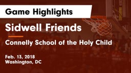 Sidwell Friends  vs Connelly School of the Holy Child  Game Highlights - Feb. 13, 2018