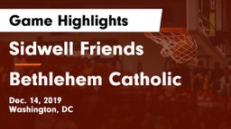 Sidwell Friends  vs Bethlehem Catholic  Game Highlights - Dec. 14, 2019
