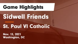 Sidwell Friends  vs St. Paul VI Catholic  Game Highlights - Nov. 13, 2021