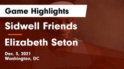 Sidwell Friends  vs Elizabeth Seton  Game Highlights - Dec. 5, 2021