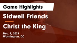 Sidwell Friends  vs Christ the King  Game Highlights - Dec. 9, 2021