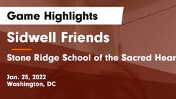 Sidwell Friends  vs Stone Ridge School of the Sacred Heart Game Highlights - Jan. 25, 2022