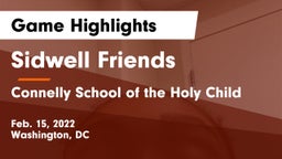 Sidwell Friends  vs Connelly School of the Holy Child  Game Highlights - Feb. 15, 2022