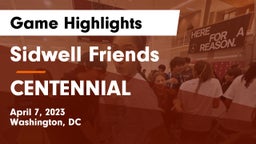 Sidwell Friends  vs CENTENNIAL Game Highlights - April 7, 2023