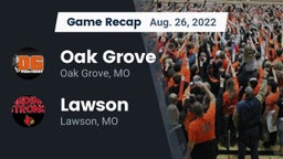 Recap: Oak Grove  vs. Lawson  2022