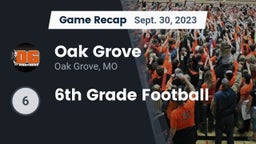 Recap: Oak Grove  vs. 6th Grade Football 2023