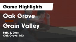 Oak Grove  vs Grain Valley  Game Highlights - Feb. 2, 2018