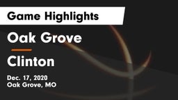 Oak Grove  vs Clinton  Game Highlights - Dec. 17, 2020