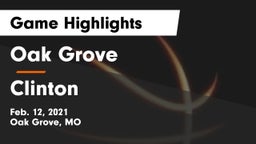 Oak Grove  vs Clinton  Game Highlights - Feb. 12, 2021