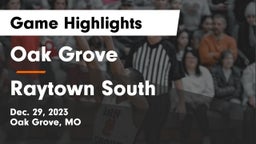 Oak Grove  vs Raytown South  Game Highlights - Dec. 29, 2023