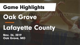 Oak Grove  vs Lafayette County  Game Highlights - Nov. 26, 2019