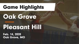 Oak Grove  vs Pleasant Hill  Game Highlights - Feb. 14, 2020