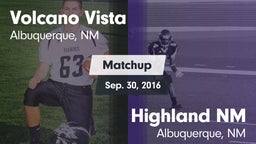 Matchup: Volcano Vista High vs. Highland  NM 2016