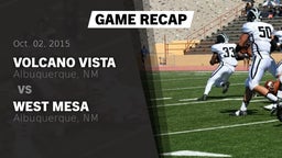 Recap: Volcano Vista  vs. West Mesa  2015