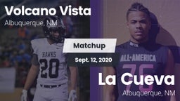 Matchup: Volcano Vista High vs. La Cueva  2020