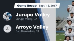 Recap: Jurupa Valley  vs. Arroyo Valley  2017