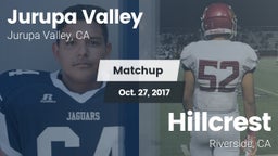 Matchup: Jurupa Valley High vs. Hillcrest  2017