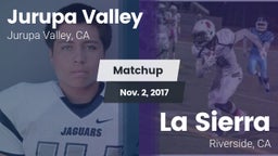 Matchup: Jurupa Valley High vs. La Sierra  2017