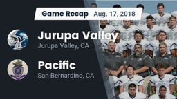 Recap: Jurupa Valley  vs. Pacific  2018